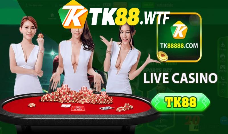 Live casino của TK88 có gì hấp dẫn?